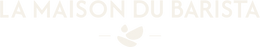 La maison du barista