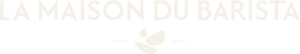 La maison du barista